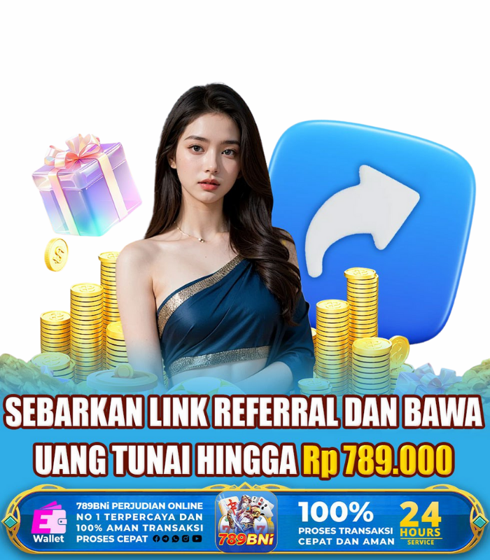 apk 789bni referral bonus